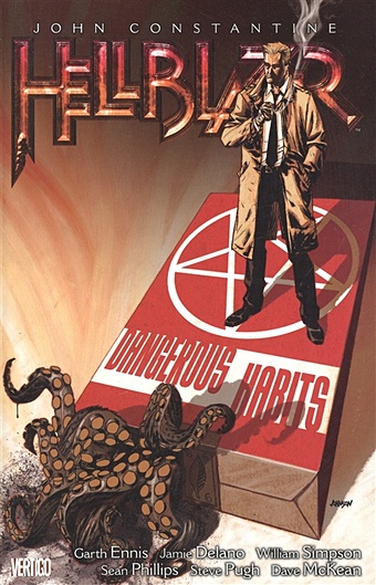 Delano J. John Constantine, Hellblazer Vol. 5: Dangerous Habits delano jamie hellblazer vol 02 devil know