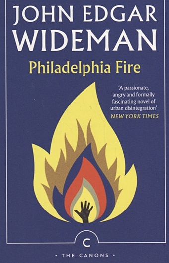 Wideman J. Philadelphia Fire  wideman john edgar american histories