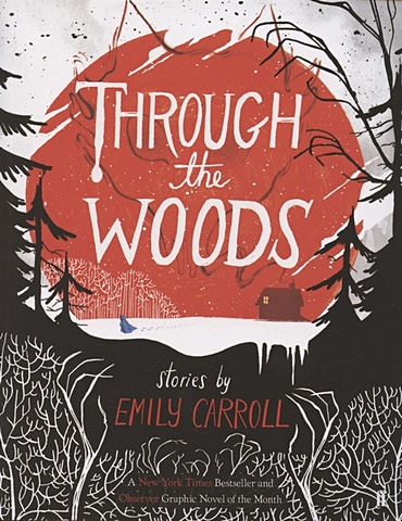 Carroll, Emily Through the Woods hibbs emily tales from the forest
