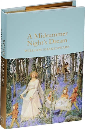 mackinnon mairi a midsummer night s dream Shakespeare W. A Midsummer Night s Dream