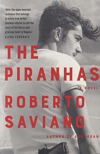 Saviano R. The Piranhas saviano roberto savage kiss