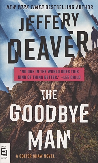 Deaver J. The Goodbye Man shaw rebecca a village in jeopardy