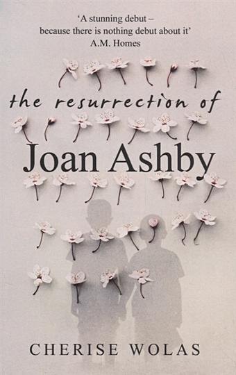 Wolas C. The Resurrection of Joan Ashby wolas cherise the family tabor