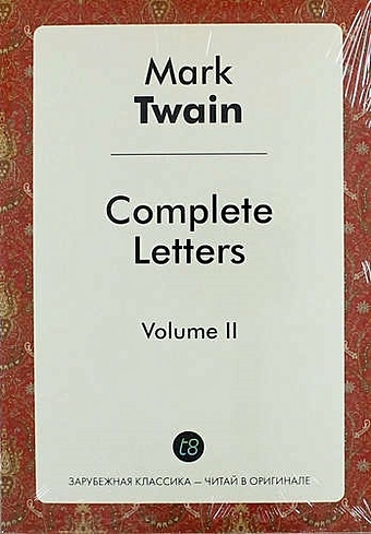 Twain M. Complete Letters. Volume II