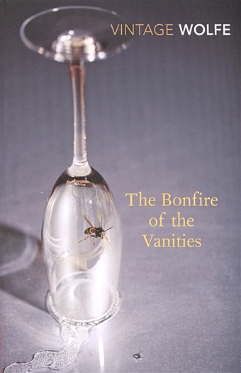 Wolfe T. The Bonfire of the Vanities