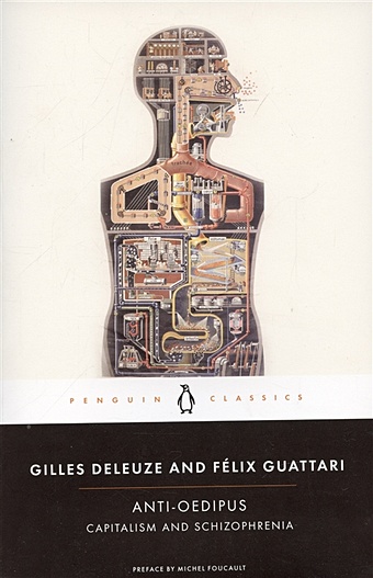 Deleuze G., Guattari F. Anti-Oedipus: Capitalism and Schizophrenia deleuze gilles francis bacon the logic of sensation