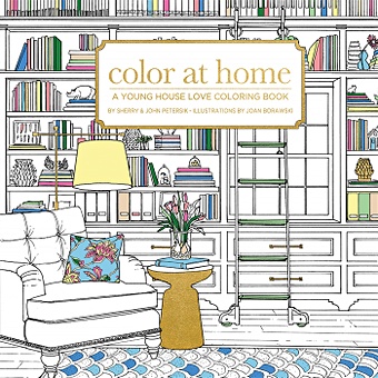 Petersik S., Petersik J., Borawski J. Color At Home: A Young House Love Coloring Book sunnyrain 1 piece fleece printed snowflake area rug for home living room carpet bedroom rugs kitchen rugs