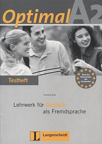 Glick C. Optimal A2. Lehrwerk fur Deutsch als Fremdsprache: Testheft (+ CD) moritz ulrike geni l klick a2 testheft cd
