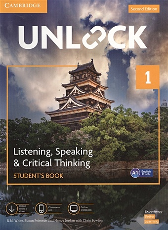 Whire N., Peterson S., Jordan N., Sowton C/ Unlock. Level 1. Listening, Speaking & Critical Thinking. Student`S Book. English Profile A1 martin cohen critical thinking skills for dummies
