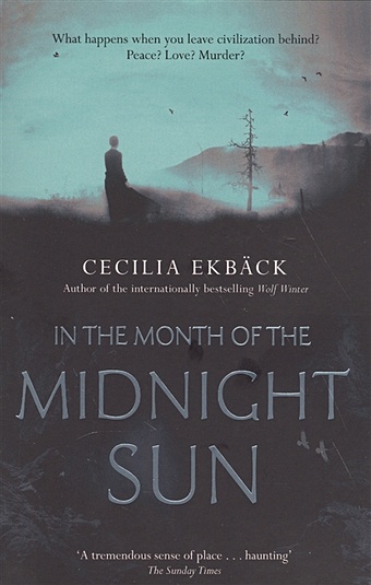 Ekback С. In the Month of the Midnight Sun