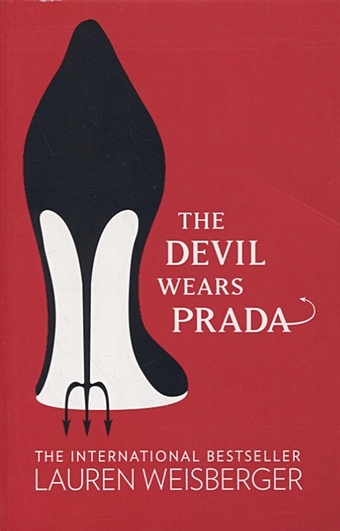 Weisberger L. The Devil Wears Prada