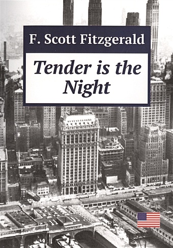 Fitzgerald F. Tender is the Night scott fitzgerald f tender is the night