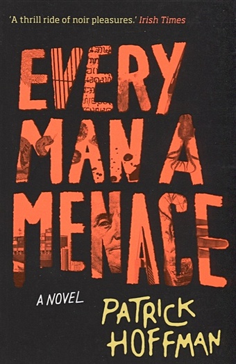 Hoffman P. Every Man a Menace