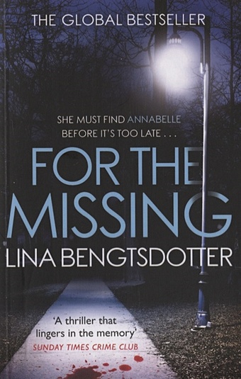 Bengtsdotter L. For the Missing lina bengtsdotter for the missing