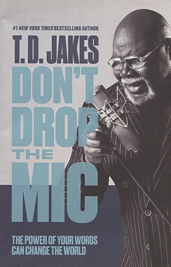 Jakes T. D. Dont Drop the Mic: The Power of Your Words Can Change the World eastoe jane grow your own fruit inspiration and practical advice for beginners