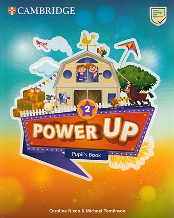 Nixon C., Tomlinson M. Power Up. Level 2. Pupils Book nixon caroline tomlinson michael primary activity box games and activities for younger learners audio cd