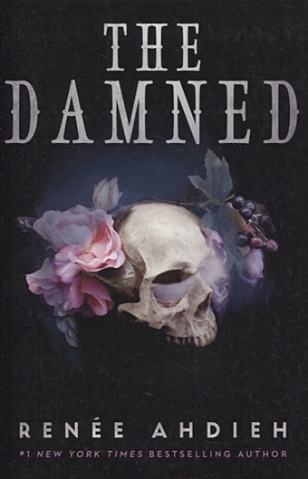 Ahdieh R. The Damned ahdieh renee the damned