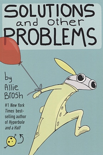 Brosh A. Solutions and Other Problems brosh a hyperbole and a half