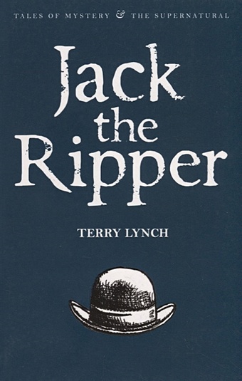 Lynch T. Jack the Ripper london jack the kempton wace letters