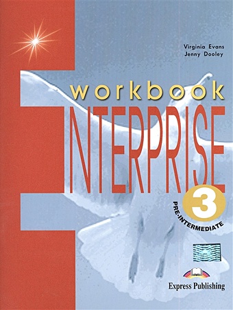 Evans V., Dooley J. Enterprise 3. Workbook. Pre-Intermediate. Рабочая тетрадь evans v dooley j spark 4 workbook рабочая тетрадь