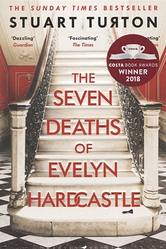 Turton S. The Seven Deaths of Evelyn Hardcastle mcgregor jon reservoir 13 winner of the 2017 costa novel award