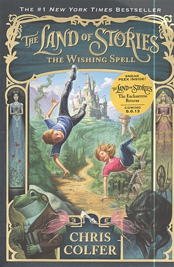 Colfer C. The Land of Stories: The Wishing Spell penman sharon the land beyond the sea