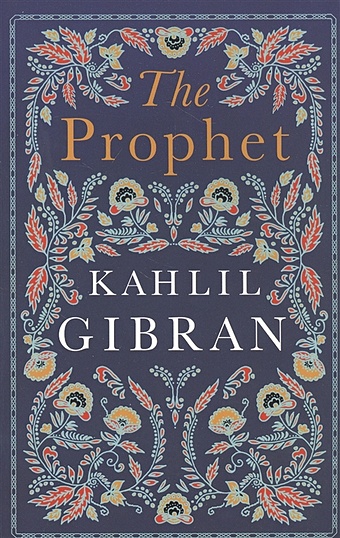 gibran k the prophet Gibran K. The Prophet