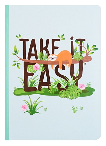 Блокнот Take it easy. Ленивец take it easy термокружка серия casual 420 мл зелёная