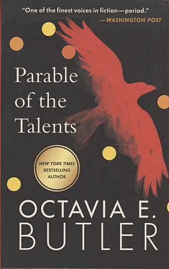 Butler Octavia E. Parable of the Talents butler octavia e adulthood rites