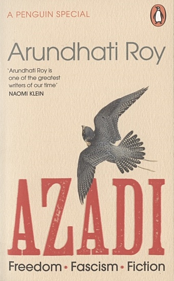 Roy A. Azadi: Freedom. Fascism. Fiction roy arundhati azadi freedom fascism fiction