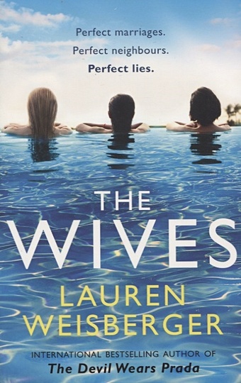 Weisberger L. The Wives weisberger lauren вайсбергер лорен the wives