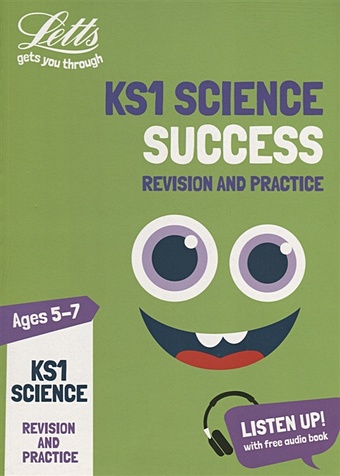 KS1 Science Revision and Practice. Ages 5-7. Listen up! with free audio book