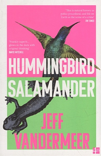 VanderMeer J. Hummingbird Salamander mandel e the glass hotel