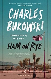 Bukowski C. Ham on Rye bukowski charles on cats