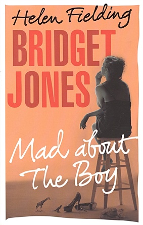 Fielding H. Bridget Jones Mad About Boy russell willy the wrong boy