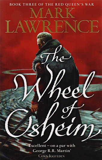 Lawrence M. The Wheel of Osheim: Book Three of The Red Queen s War лоуренс марк the wheel of osheim book three of the red queen s war