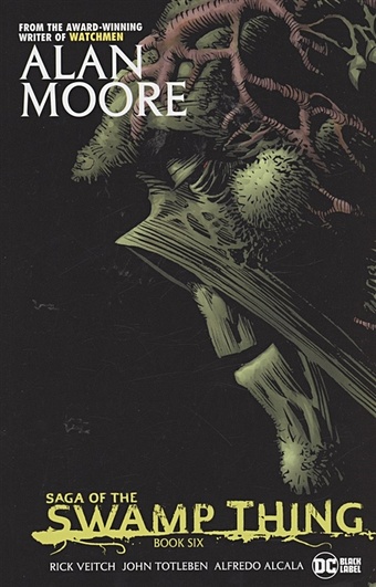Moore A. SAGA OF THE SWAMP THING BK 6 moore a saga of the swamp thing book one