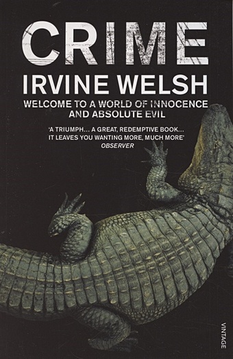 Welsh I. Crime welsh i a decent ride