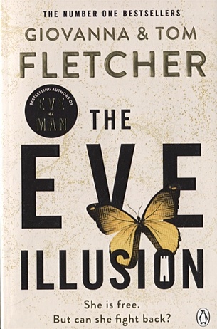 Fletcher G. The Eve Illusion fletcher g the eve illusion