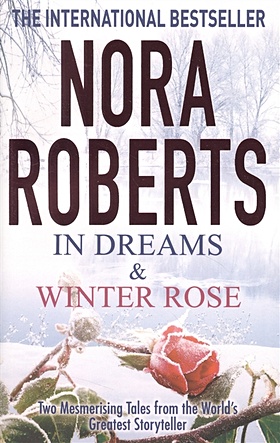 Roberts N. In Dreams & Winter Rose roberts nora chesapeake blue