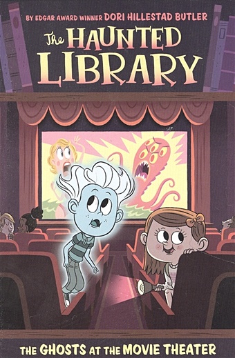 Hillestad B.D. The Haunted Library: The Ghosts at the Movie Theater 9 butler dori hillestad the underground ghosts 10