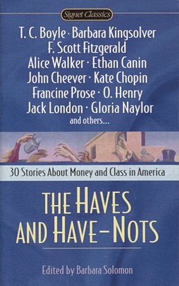 Solomon B. (ed.) The Haves and Have-Nots