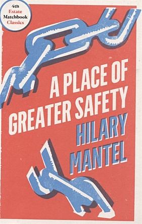Mantel H. A Place of Greater Safety fannin hilary the weight of love