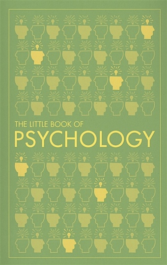 The Little Book of Psychology psychology from spirits to psychotherapy tracing the mind through the ages