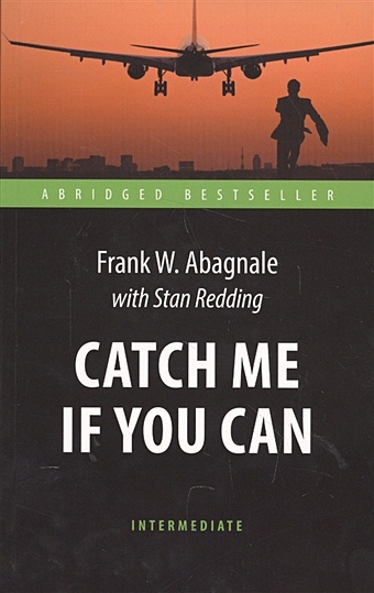 цена Abagnale F., Redding S. Catch me if you can