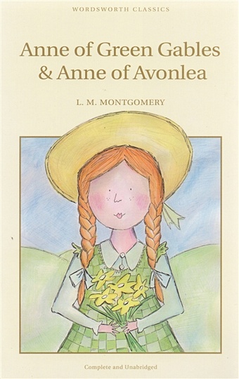 Montgomery L. Anne of Green Gables & Anne of Avonlea  l montgomery chronicles of avonlea