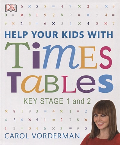 цена Vorderman C. Help Your Kids With Times Tables. Key stage 1 and 2