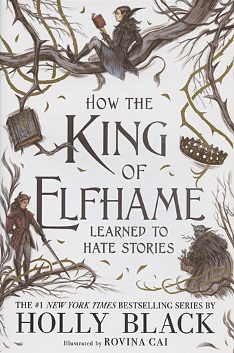 Black H. How the King of Elfhame Learned to Hate Stories mouse deer in the rainforest a folk tale from indonesia level 3