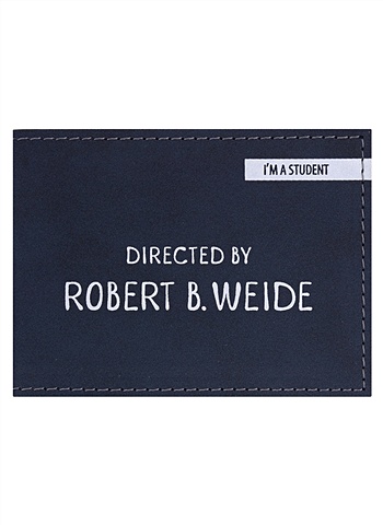 Обложка для студенческого Directed by Robert B.Weide (эко кожа, нубук) цена и фото