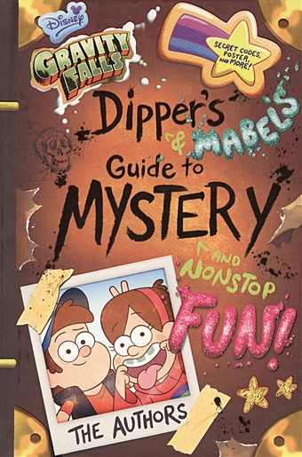 цена Gravity Falls Dipper s and Mabel s Guide to Mystery and Nonstop Fun!